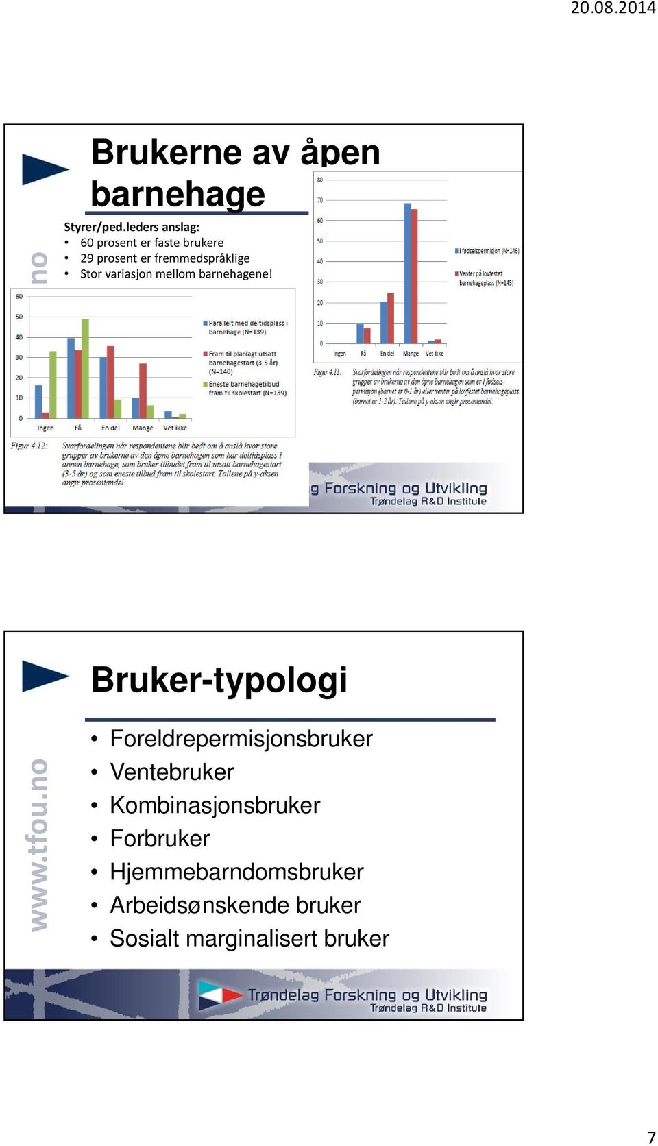 fremmedspråklige Stor variasjon mellom ne!