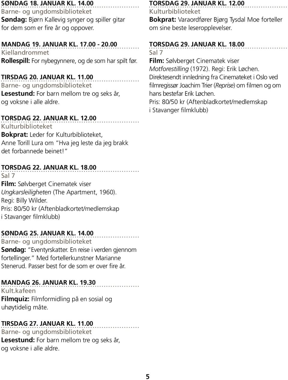 Torsdag 29. januar kl. 18.00 Film: Sølvberget Cinematek viser Motforestilling (1972). Regi: Erik Løchen.