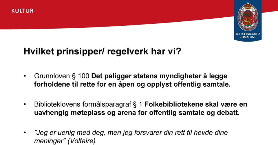 opplyst offentlig samtale.