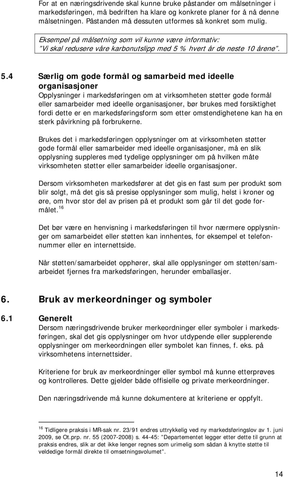 % hvert år de neste 10 årene. 5.