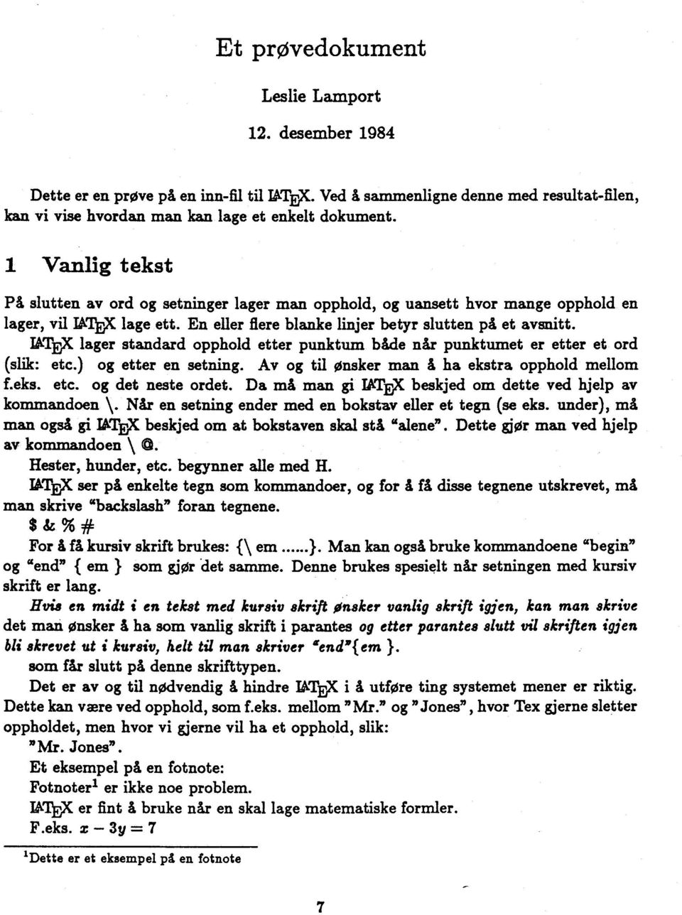 InEX lager standard opphold etter punktum både når punktumet er etter et ord (slik: etc.) og etter en setning. Av og til Ønsker man å ha ekstra opphold mellom f.eks. etc. og det neste ordet.