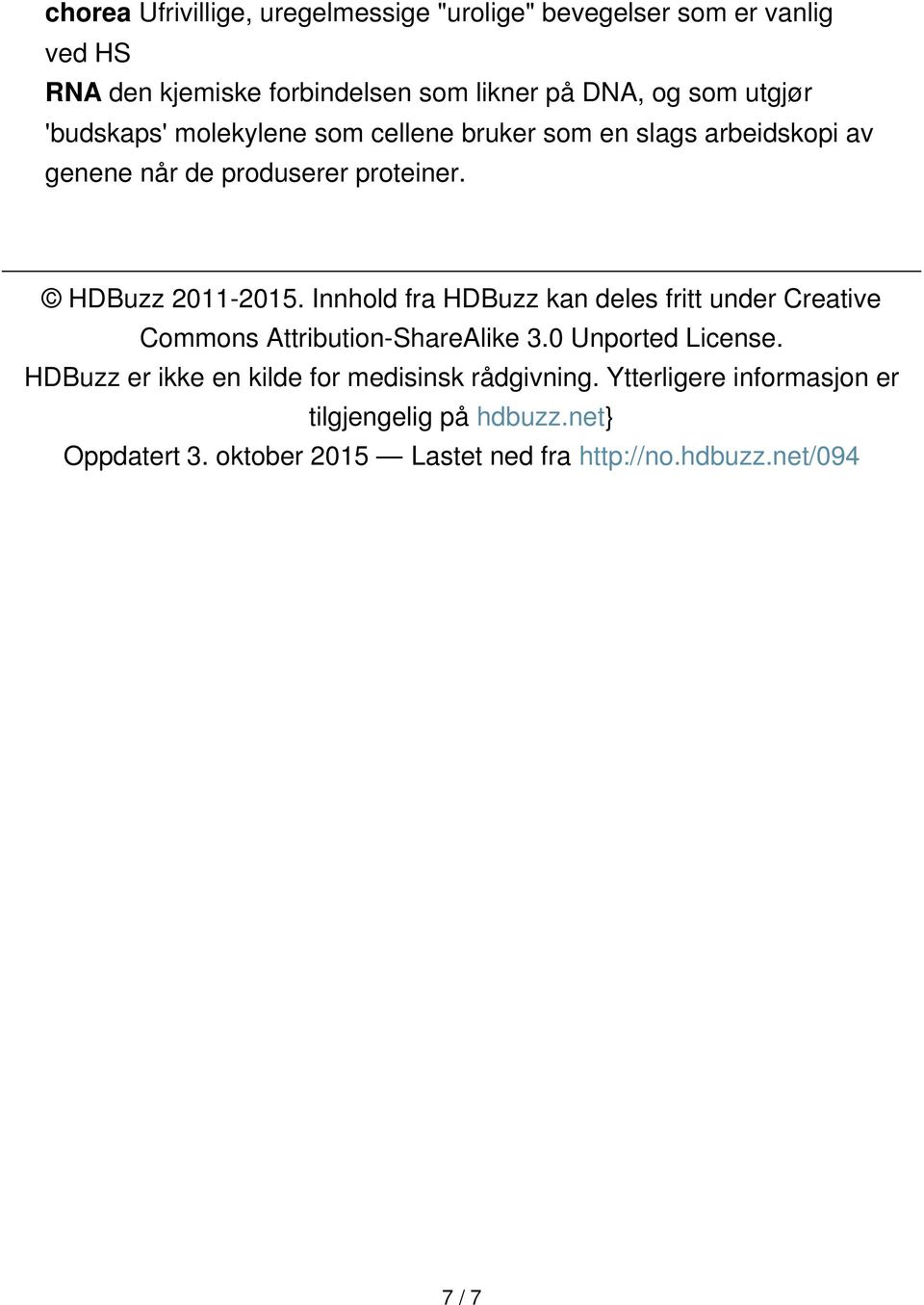 Innhold fra HDBuzz kan deles fritt under Creative Commons Attribution-ShareAlike 3.0 Unported License.