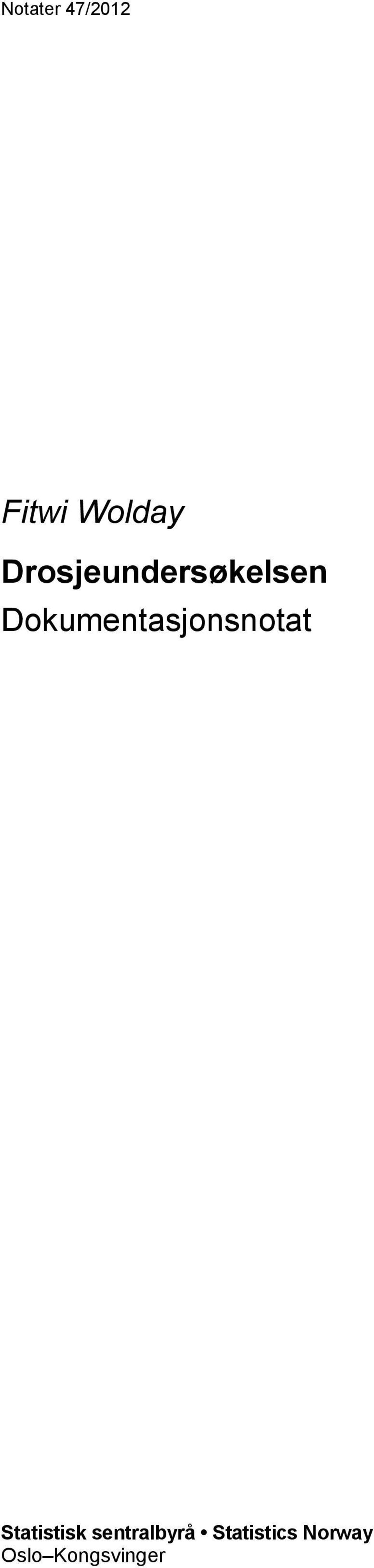 Dokumentasjonsnotat Statistisk