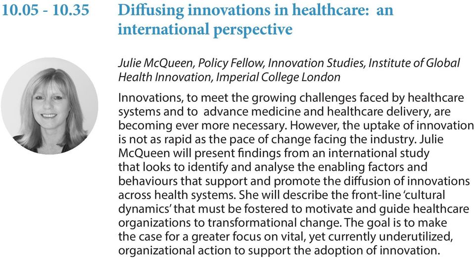 meet the growing challenges faced by healthcare systems and to advance medicine and healthcare delivery, are becoming ever more necessary.