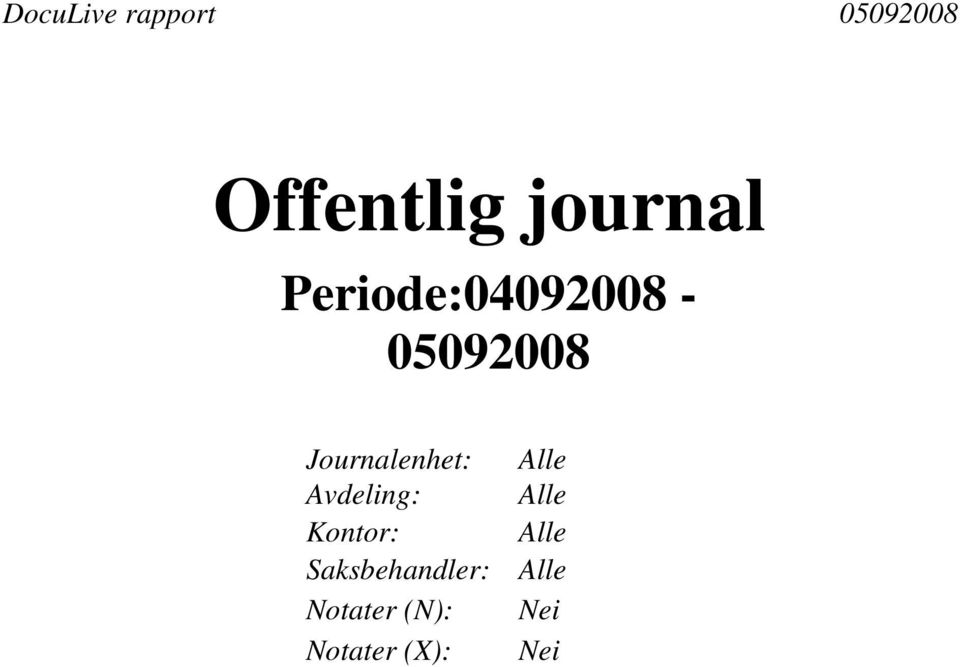 Journalenhet: Alle Avdeling: Alle