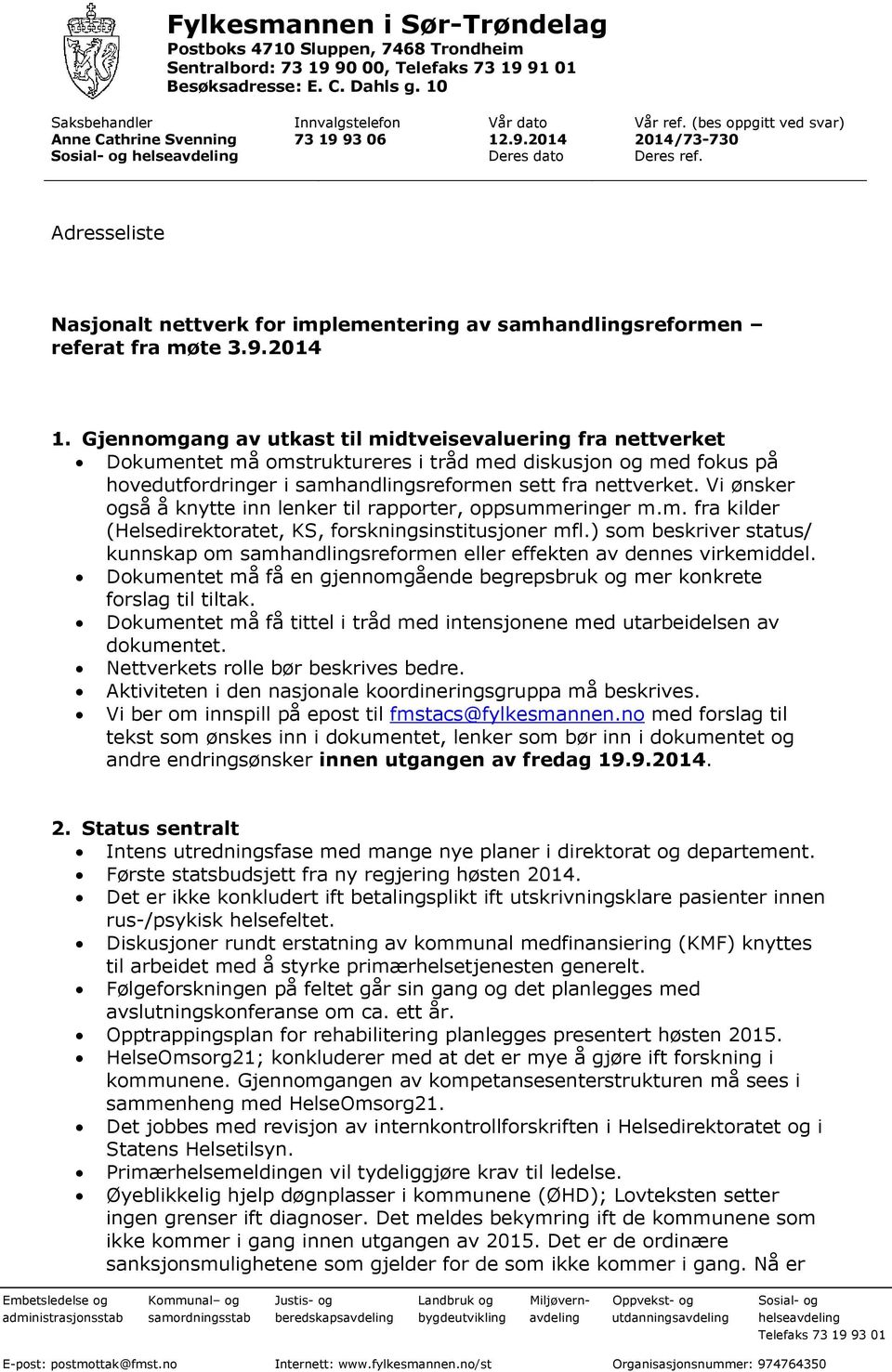 Adresseliste Nasjonalt nettverk for implementering av samhandlingsreformen referat fra møte 3.9.2014 1.