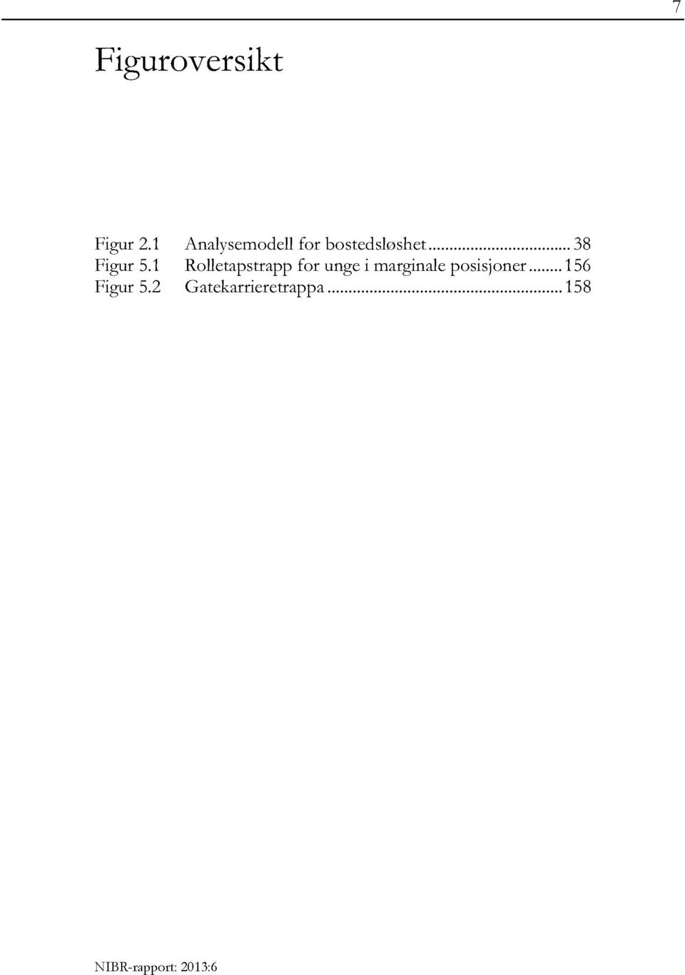 2 Analysemodellfor bostedsløshet.