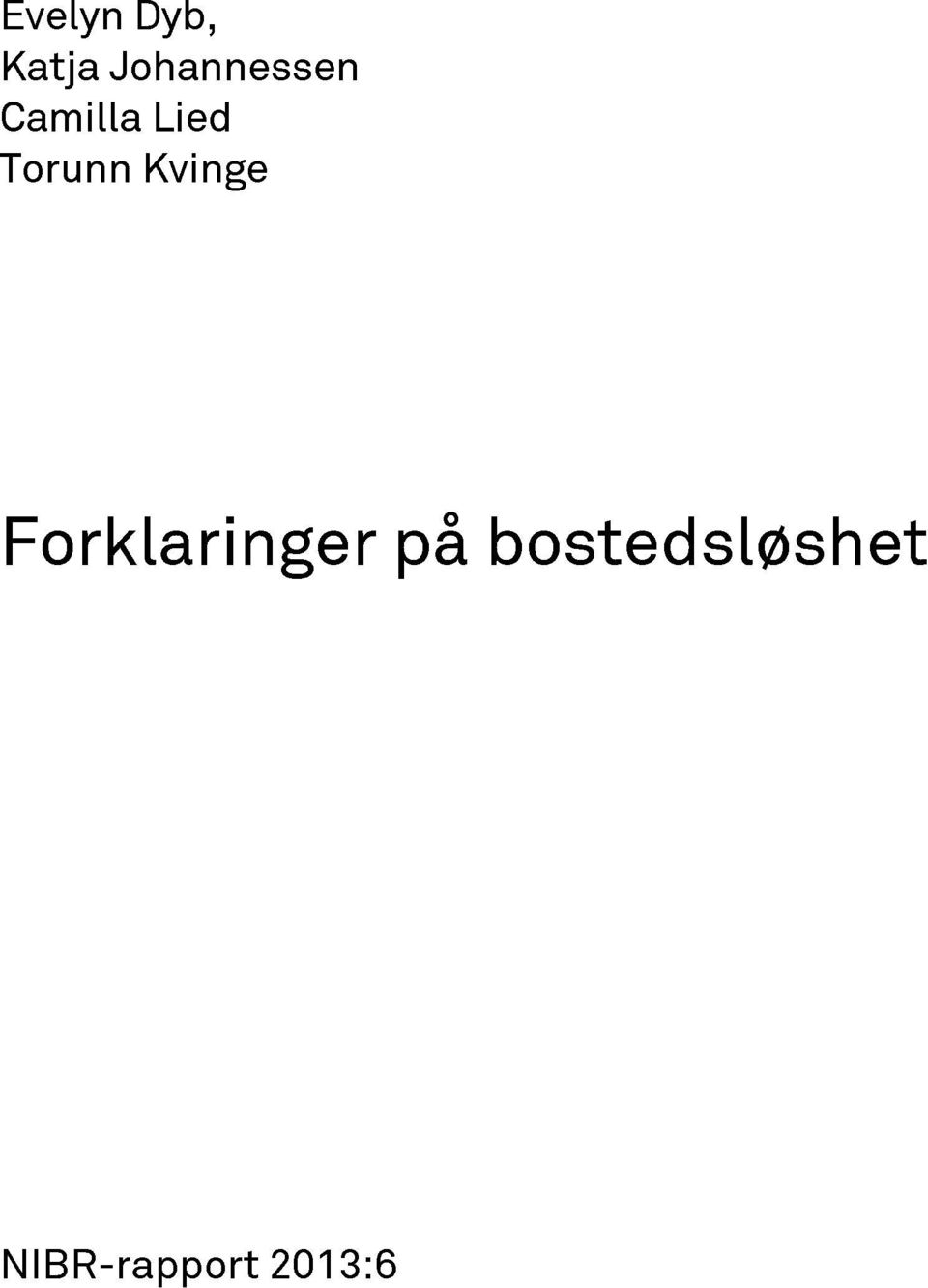 Torunn Kvinge Forklaringer