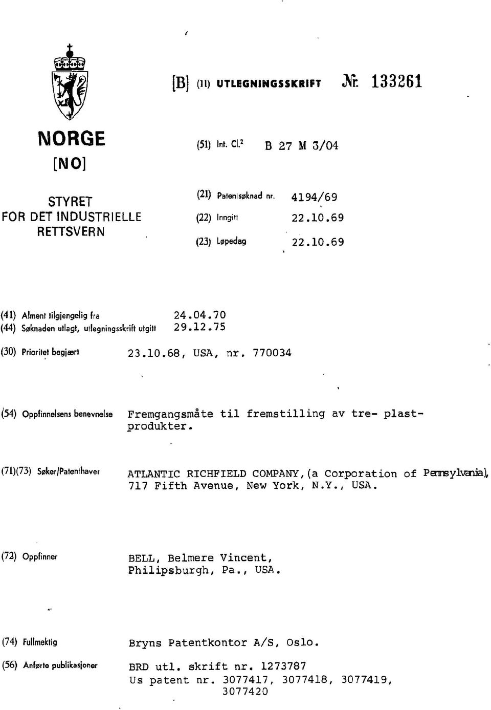 770034 (54) Oppfinnelsens benevnelse Fremgangsmåte til fremstilling av tre- plastprodukter.