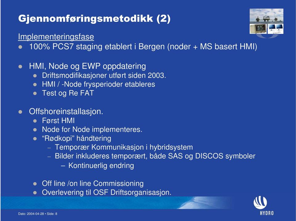 Først HMI Node for Node implementeres.