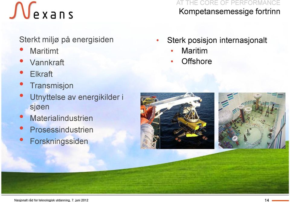 energikilder i sjøen Materialindustrien Prosessindustrien