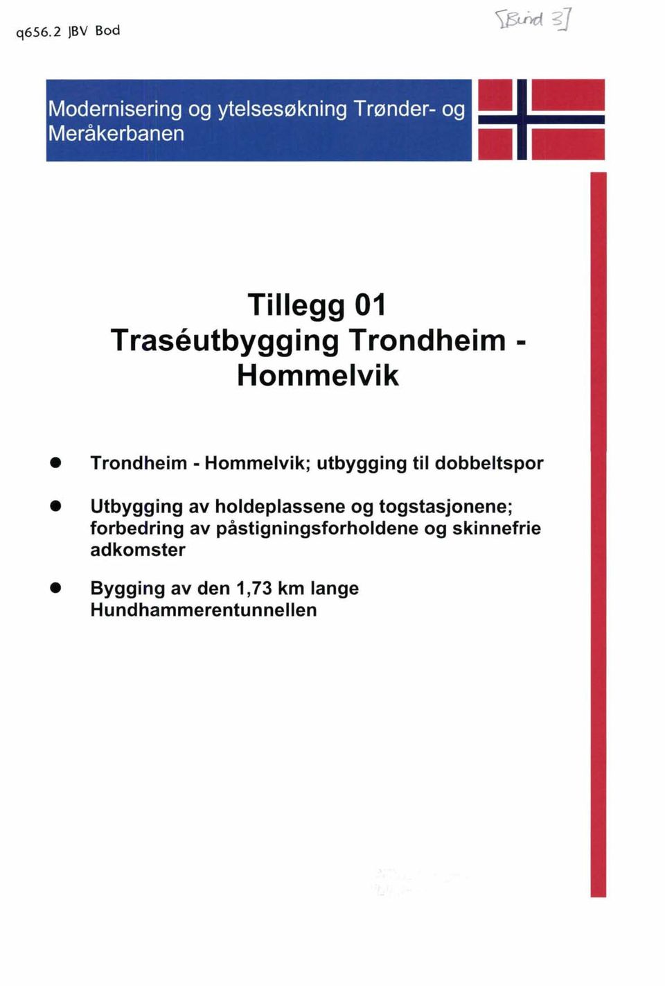 holdeplassene og togstasjonene; forbedring av