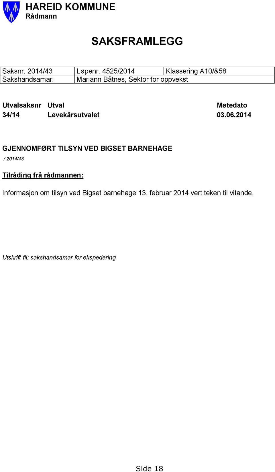 Møtedato 34/14 Levekårsutvalet 03.06.