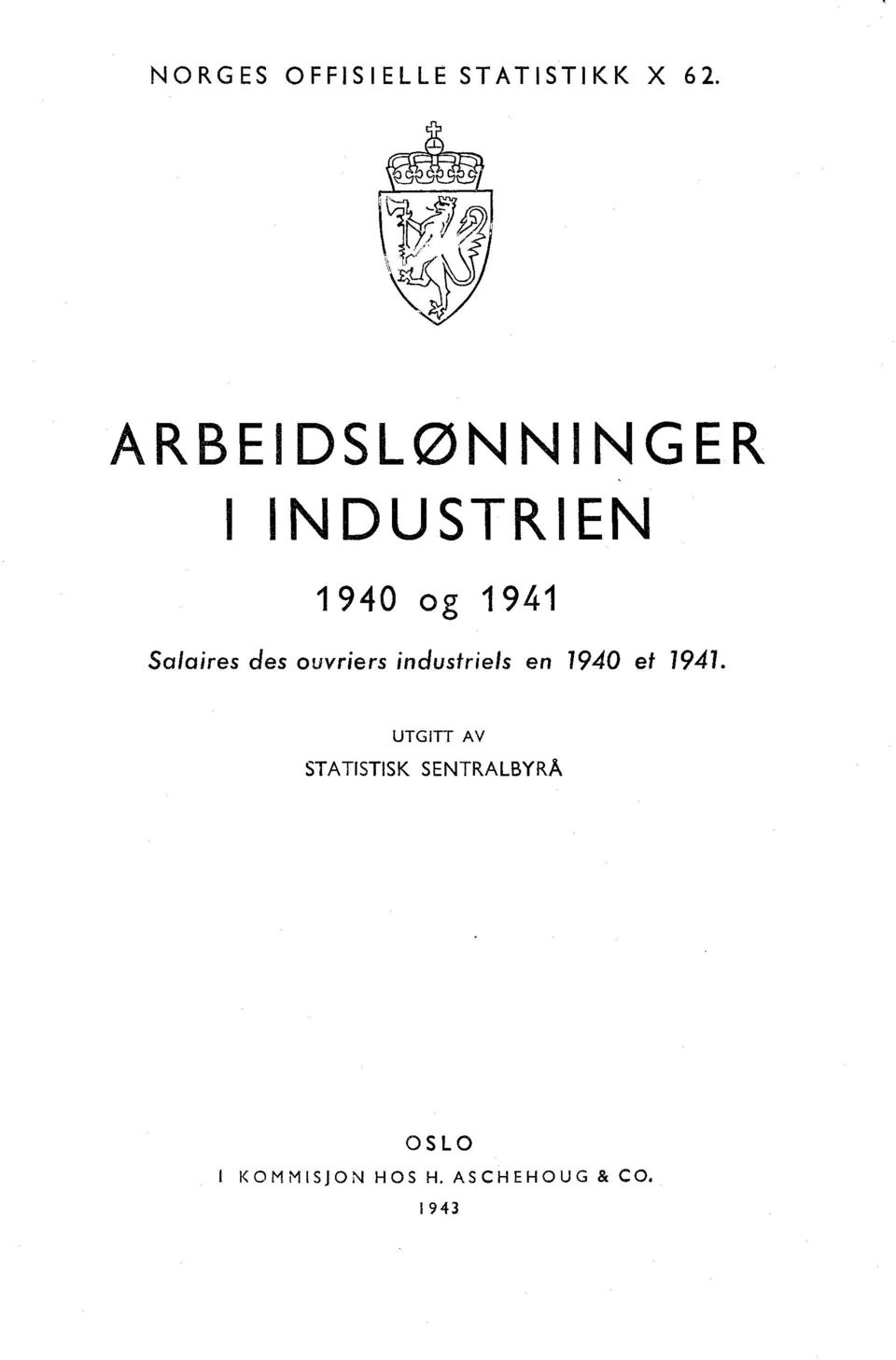 des ouvriers industriels en 1940 et 1941.