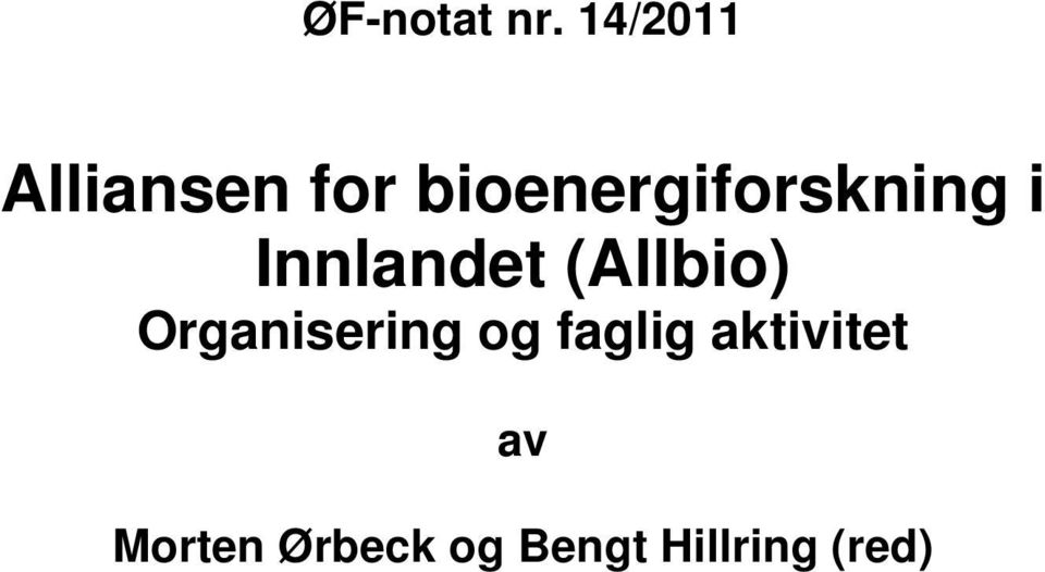 bioenergiforskning i Innlandet