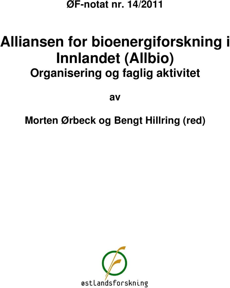 bioenergiforskning i Innlandet