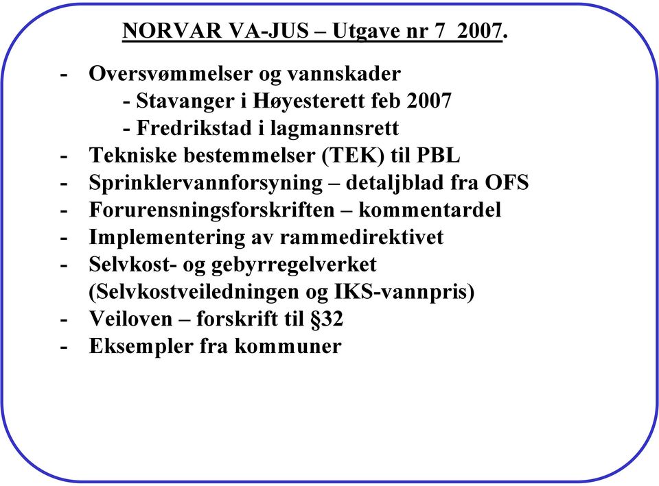 Tekniske bestemmelser (TEK) til PBL - Sprinklervannforsyning detaljblad fra OFS -