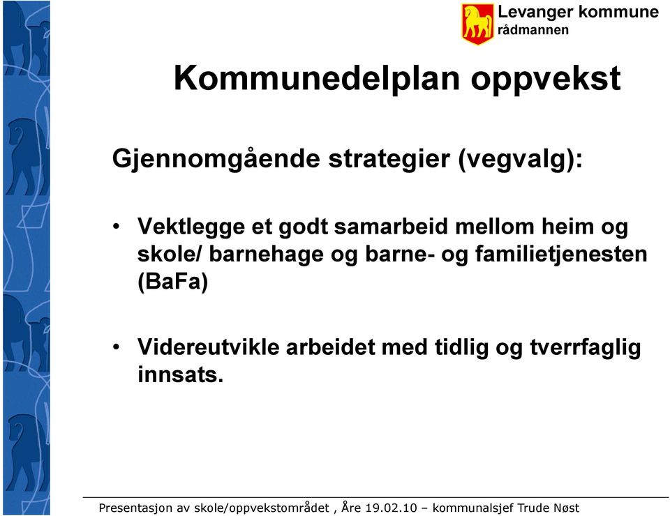 skole/ barnehage og barne- og familietjenesten (BaFa)