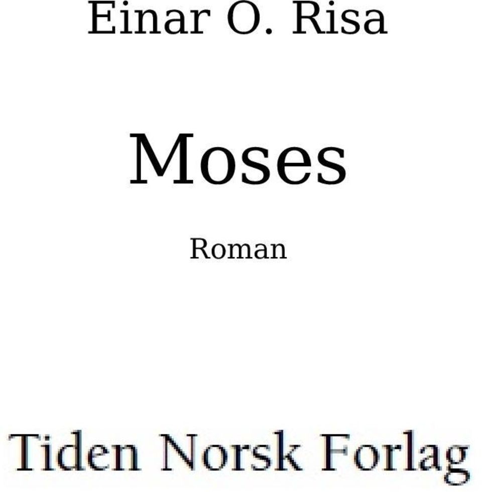 Moses