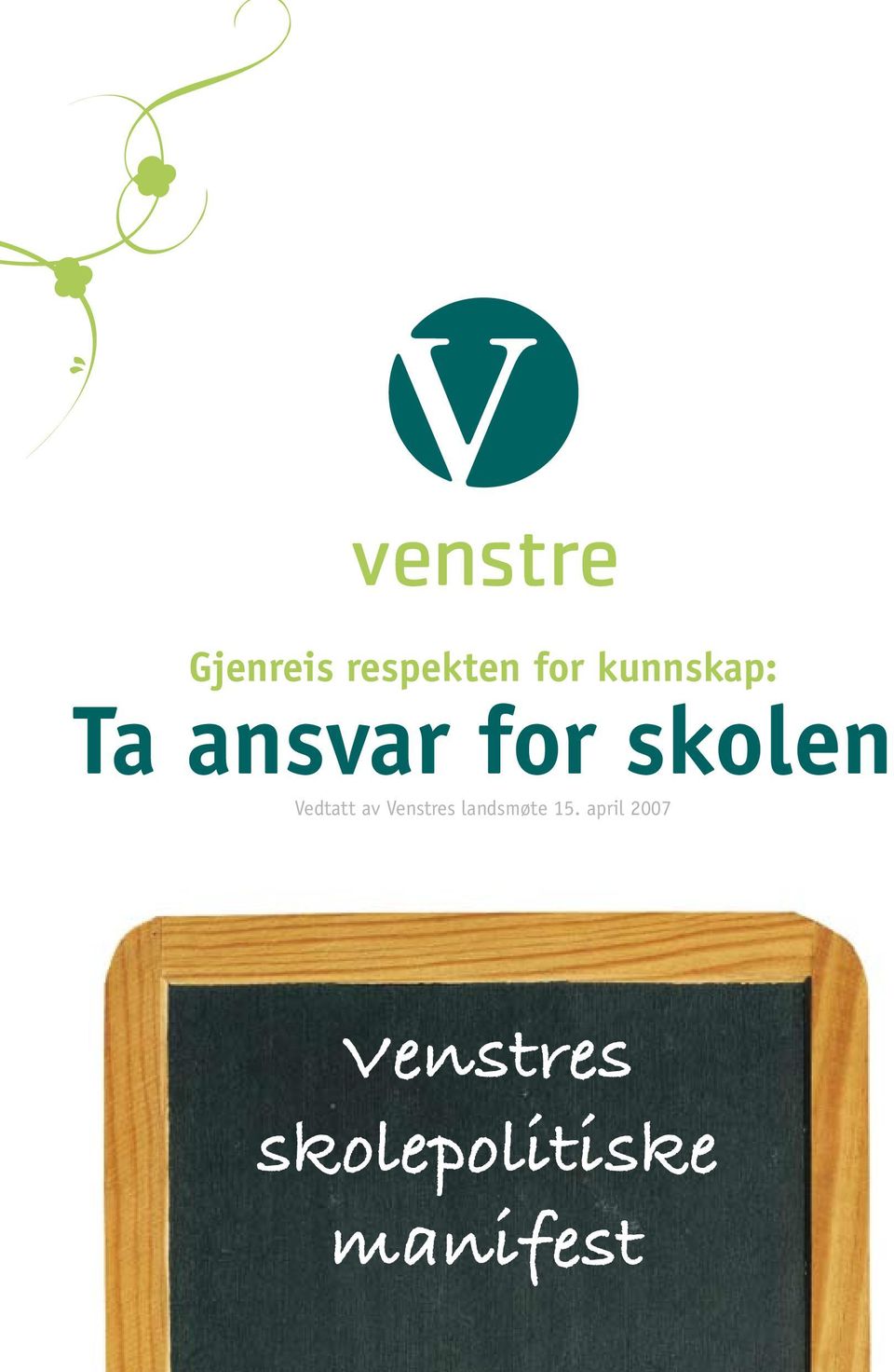 Venstres landsmøte 15.