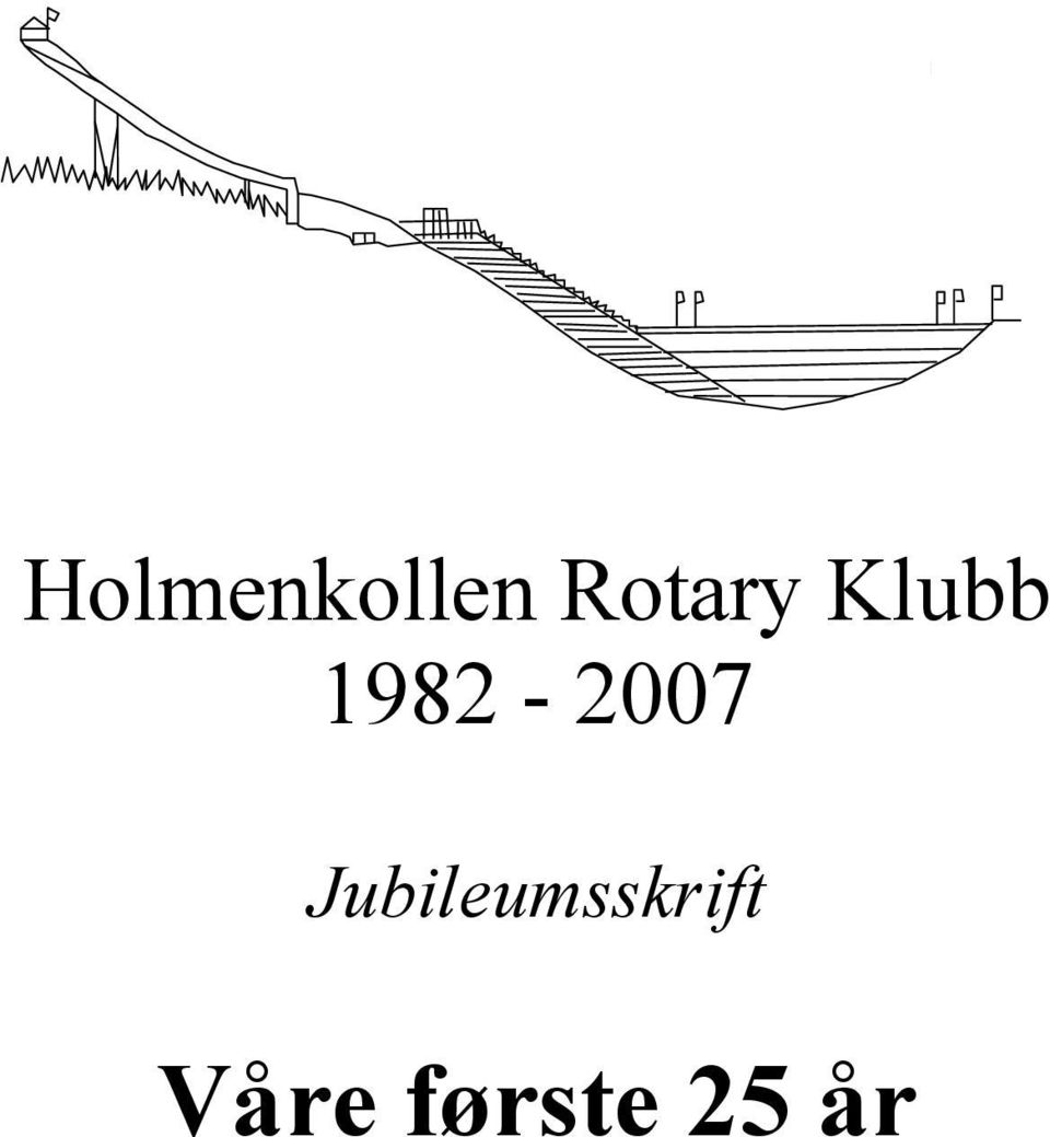 Rotary Klubb 1982-2007