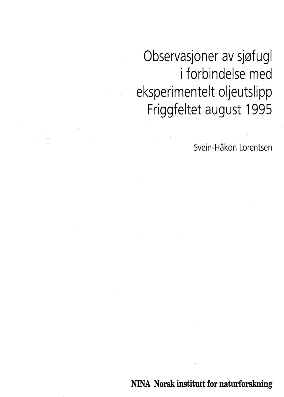 oljeutslipp Friggfeltet august1995