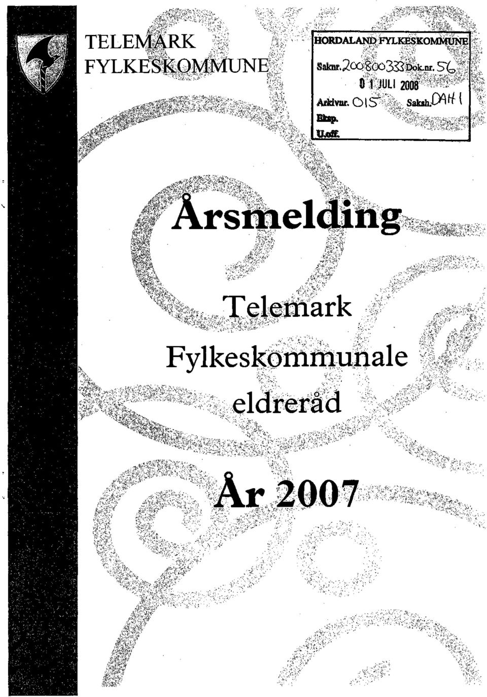 O l JULI 2008"' Aridvar.OlST.