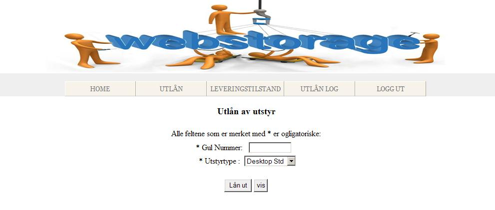 4.3.1 Utlån 1. Skriv gul nummer som består av seks tall fra 0 til 9. 2. Velg Utstyrtype 3. Trykk på Lån Ut hvis man skal ta ut et utstyr 4.