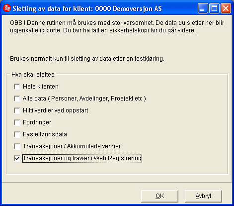 Slette timer og fravær For superbruker Du kan slette timer og fravær som er overført til System 4. Denne rutinen kan du for eksempel kjøre i forbindelse med årsavslutningen. Du gjør dette i System 4.