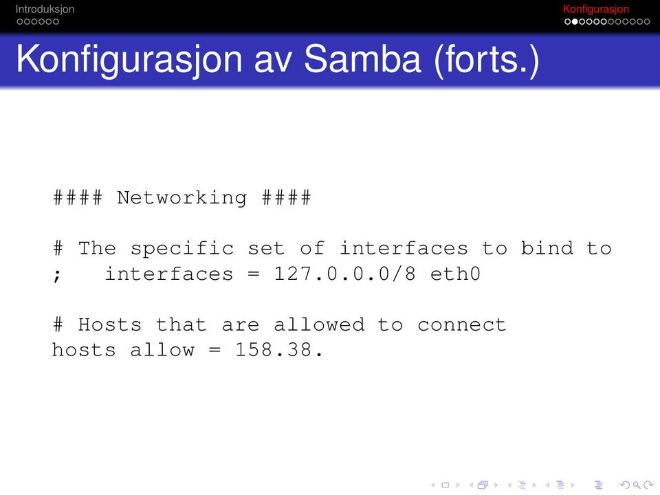 of interfaces to bind to ; interfaces =