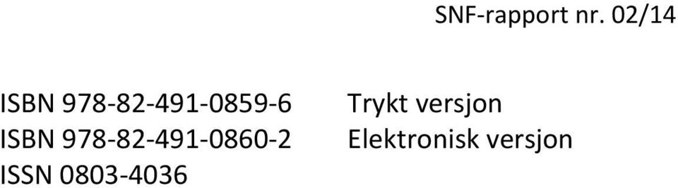 ISSN 0803-4036 Trykt