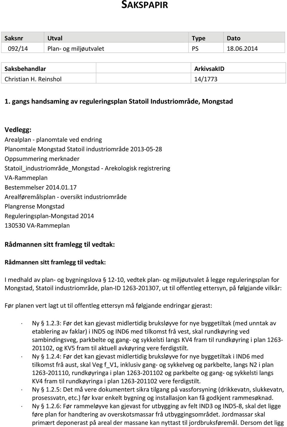Statoil_industriområde_Mongstad Arekologisk registrering VA Rammeplan Bestemmelser 2014