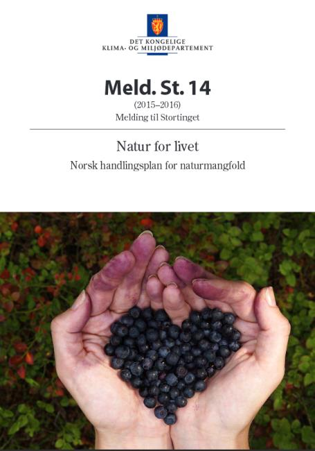 Norsk handlingsplan for naturmangfold 1. En mer treffsikker forvaltning av naturen 2. En klimatilpasset naturforvaltning 3.