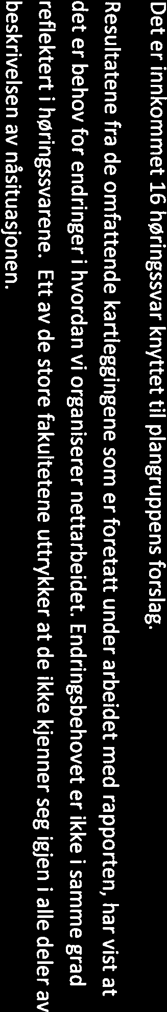 UiO strategier og planverk. Kriterier for prioritering foreslås av nettredaktørene, defineres i samråd med enhetene og forankres i linjen.