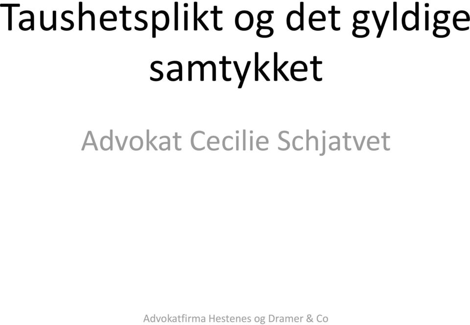 samtykket