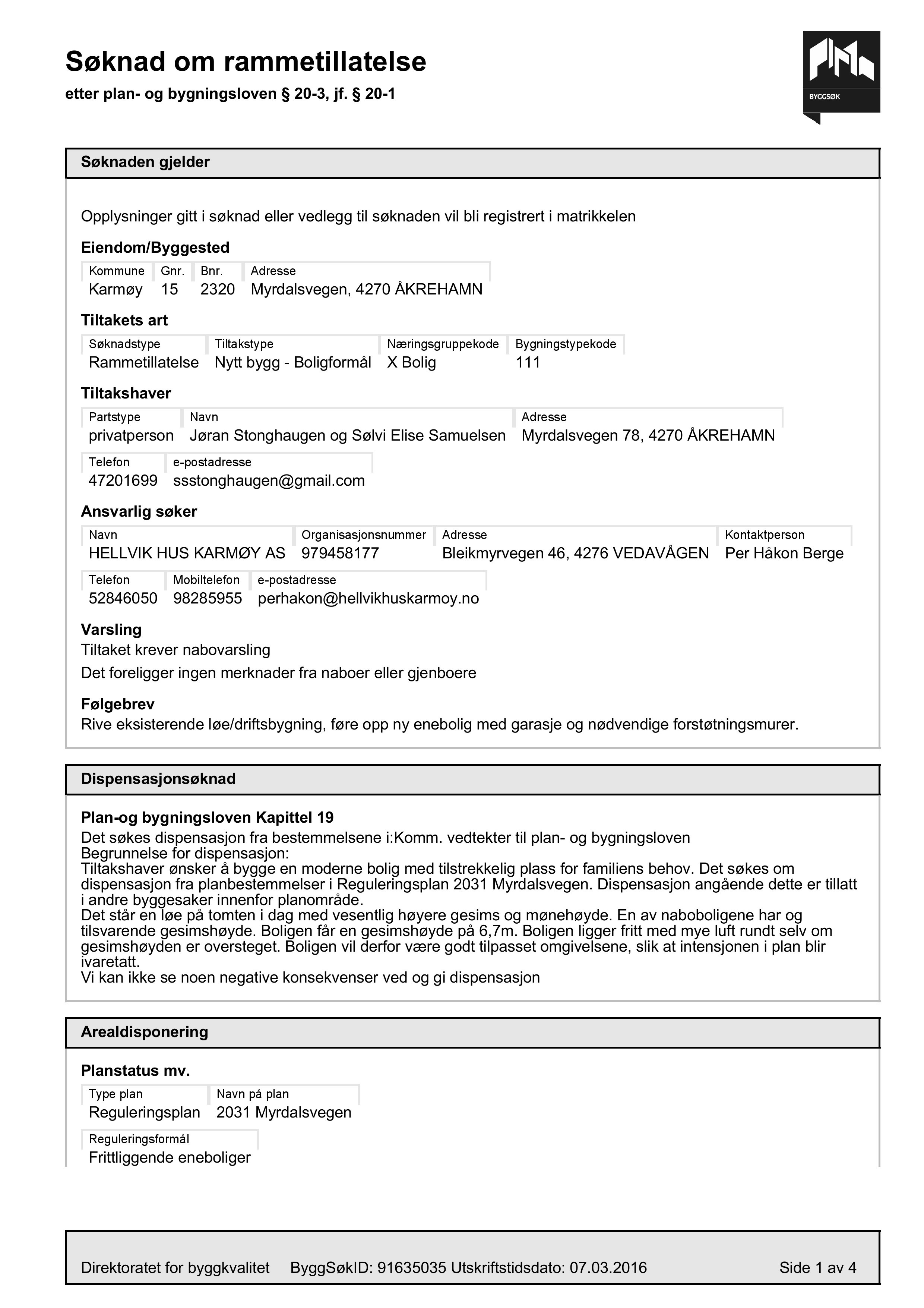 Søknad om rammetillatelse etter plan- og bygningsloven 20-3, jf.