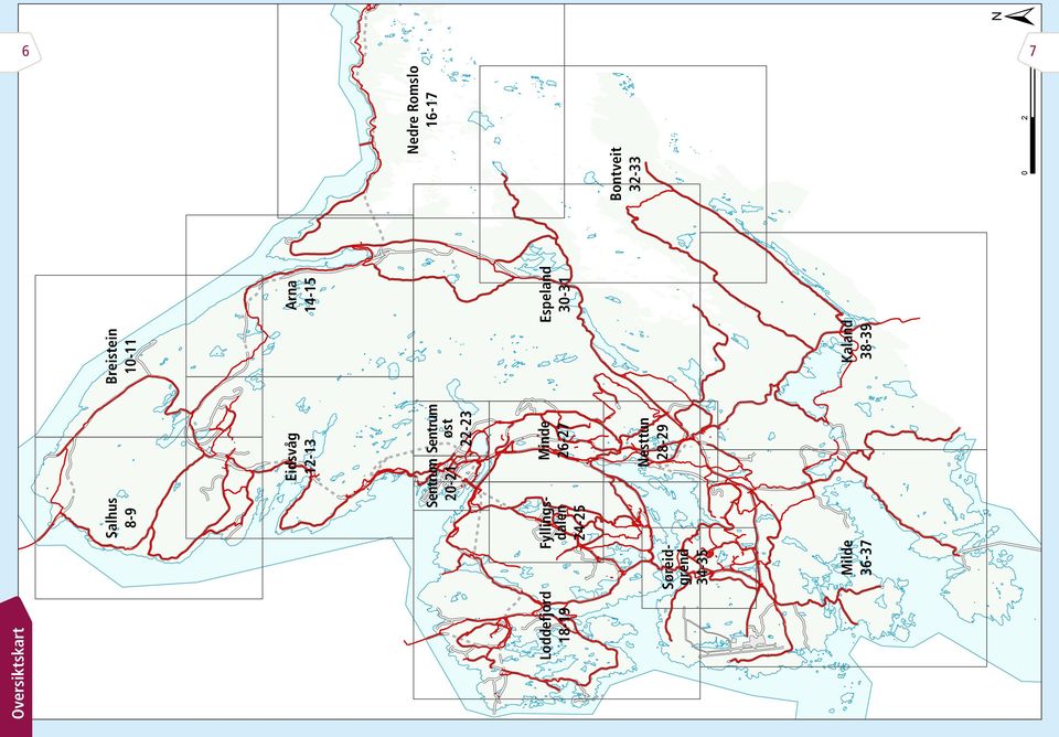 Sentrum øst 20-21 22-23 Salhus 8-9 Ar 14-15 Espeland 30-31 Kaland