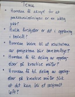 De 13 gruppen jobbet videre med sitt fellesvalg: 1) Deltagerne ble først bedt om å dele tanker, snakke sammen og skrive det som kom frem i gruppen på et stort ark som lå på bordet.