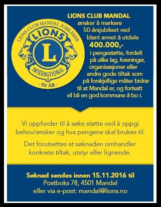 LAKSESTIGEN LIONS MANDAL LIONS CLUB 2 Innkalling til klubbmøte tirsdag 29. november kl 1900 i Løvehulen. 3 Presidenten 4 Referat fra klubbmøte 25.10.16.