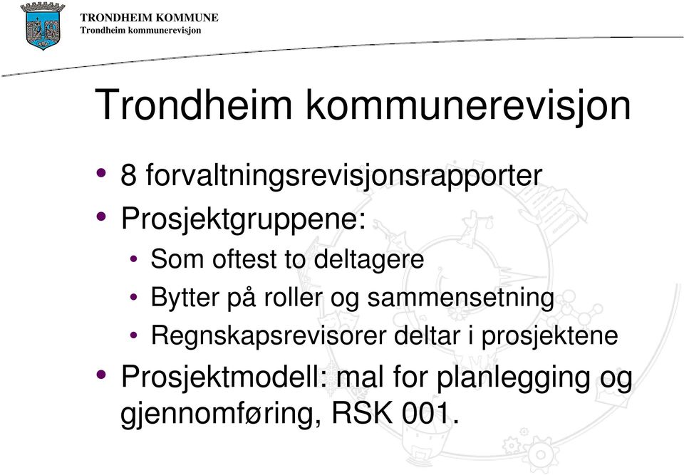 sammensetning Regnskapsrevisorer deltar i