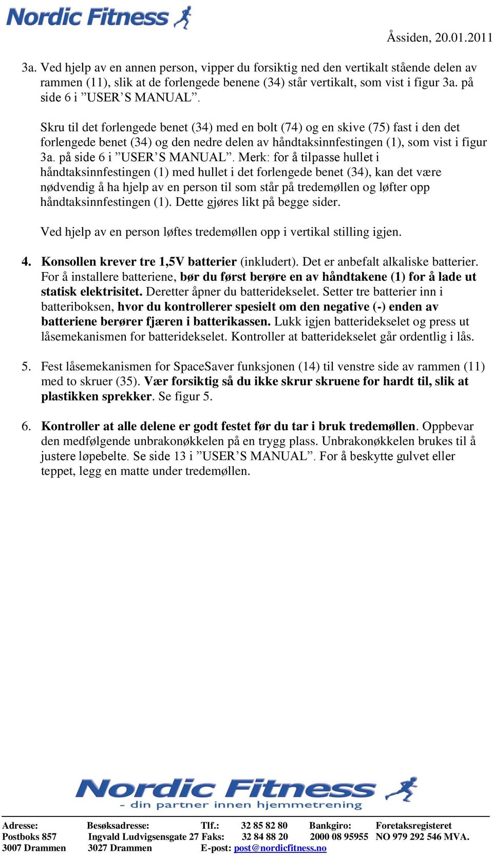 på side 6 i USER S MANUAL.