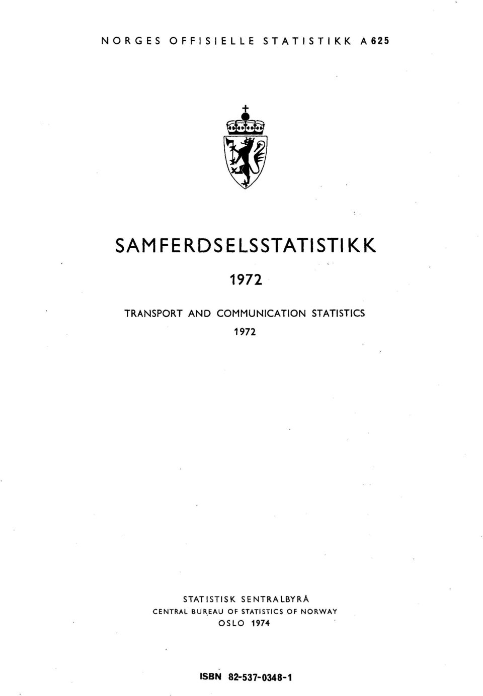 COMMUNICATION STATISTICS 972 STATISTISK