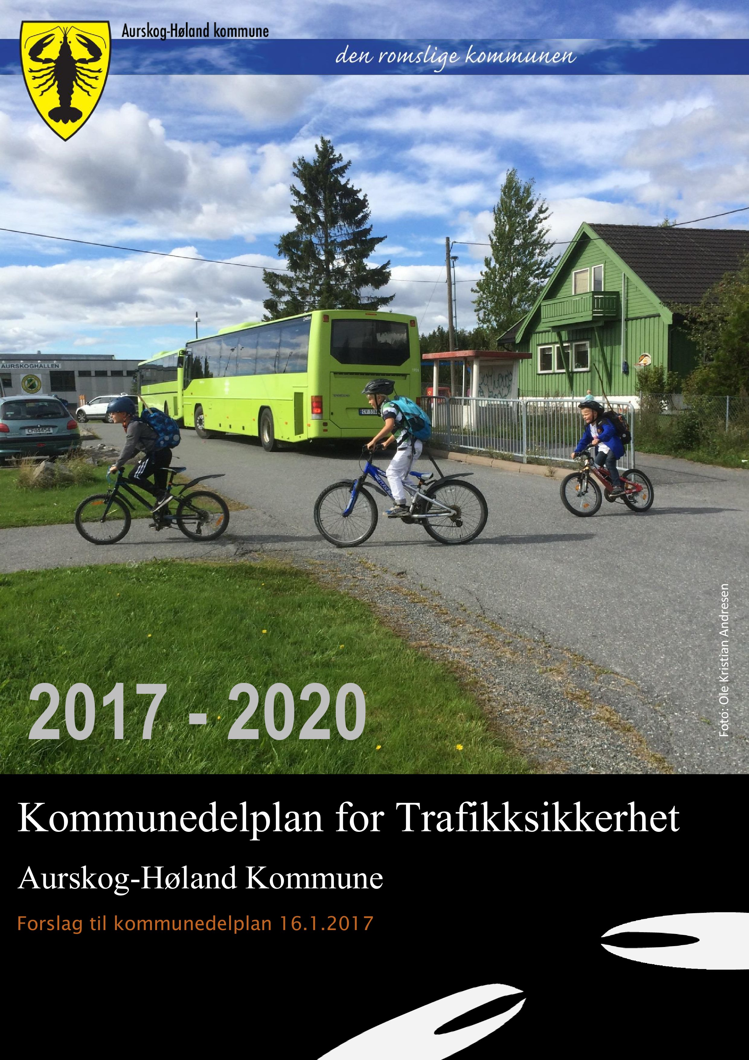 n e s e r d n A n a it si r K e l O : o t o F 2017-2020 Kommunedelplanfor Trafikksikkerhet