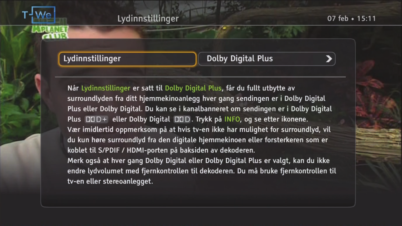 Dekoderinnstillinger TV-innstillinger Her kan du velge formatet på tv-en din og hvordan du ønsker at tv-bildet skal vises.