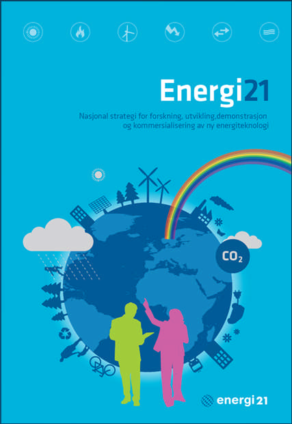 En nasjonal strategi for forskning, utvikling, demonstrasjon og kommersialisering av ny energiteknologi Lene