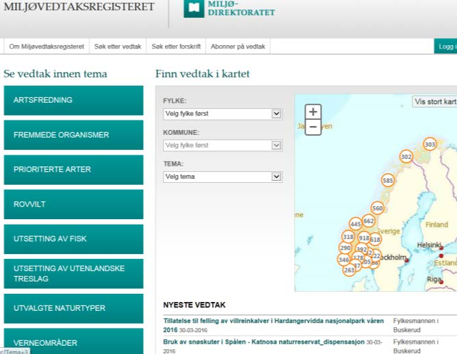 Miljøvedtaksregisteret Alle vedtak skal registreres i Miljøvedtaksregisteret innen 3