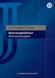 Tolkning av verneforskrifter Teksten/ordlyden i bestemmelsen Formålsbestemmelsen