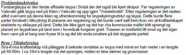 Pkt.3.2.3 Viktige trekkveier for villreinen har falt vekk ved regulering av Svartevassmagasinet - Deltaker GPS-merkeprosjektet for å kartlegge vandringshidre for villrein.