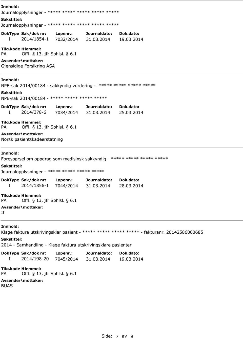 2014 NPE-sak 2014/00184 - sakkyndig vurdering - NPE-sak 2014/00184-2014/378-6 7034/2014 Norsk