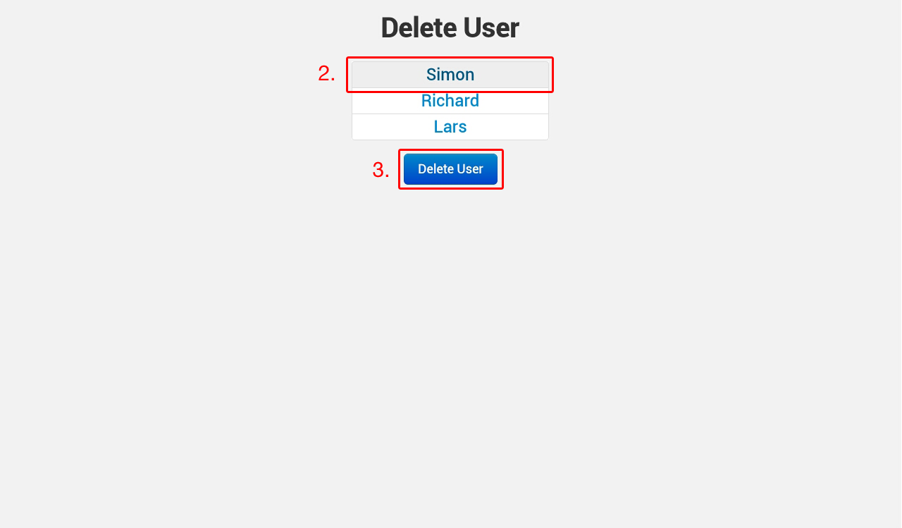 3.1.3 Deleting a user 1. From the main menu, press the Delete User button. 2.
